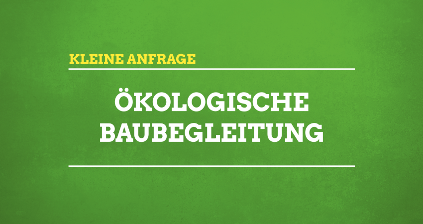 Ökologische Baubegleitung