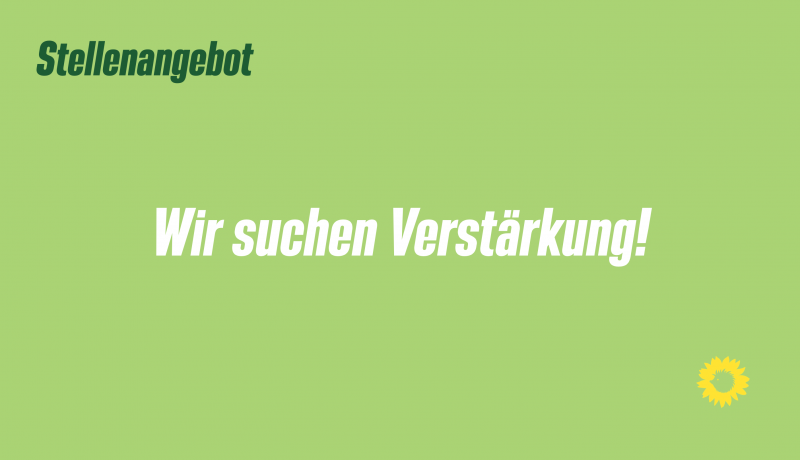 Wir suchen Verstärkung Wir suchen Verstärkung